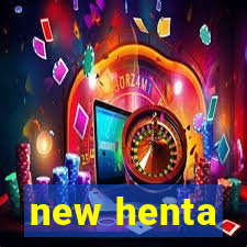 new henta